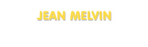 Der Vorname Jean Melvin